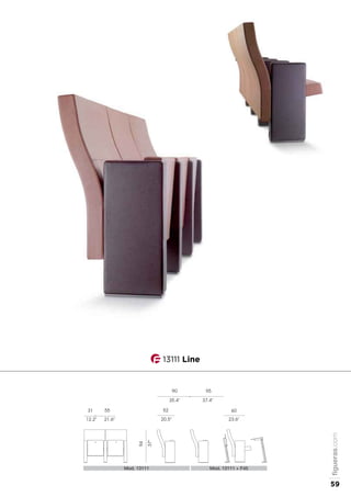 Mod. 13111 Mod. 13111 + F45
60
23.6"
52
20.5"
94
37"
90 95
35.4" 37.4"
55
21.6"
31
12.2"
13111 Line
figueras.com
59
 