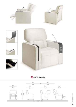 6400 Royale
106
42.5"
90
35.4"
180
70.9"
180
70.9"
153
60.2"
112
12º
44.1"
89
35.1"
Mod.6400 GPL + CSI
figueras.com
81
 