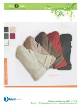 Téléphone et télécopieur : (450) 449-9290
Courriel : info@cadeauxtendance.com www.cadeauxtendance.com
 