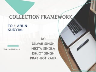 Collection framework | PPT | Programming Languages | Computing