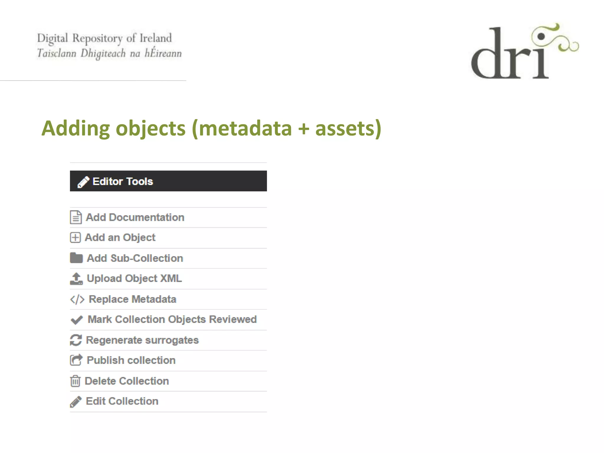 Adding objects (metadata + assets)
 