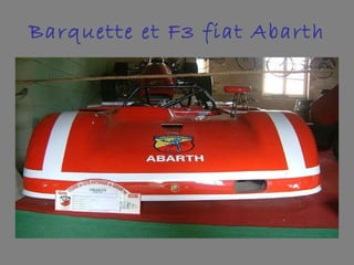 Barquette et F3 fiat Abarth 