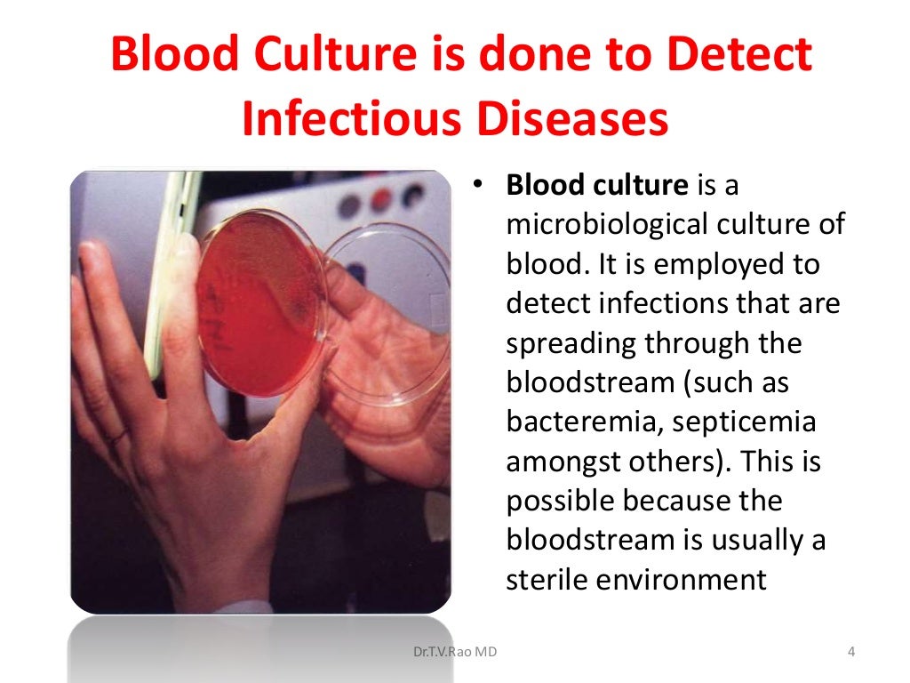 Collection of blood for culturing