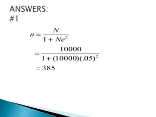 385
)05)(.10000(1
10000
1
2
2





Ne
N
n
 