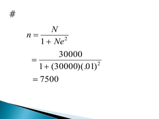 7500
)01)(.30000(1
30000
1
2
2





Ne
N
n
 
