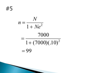 99
)10)(.7000(1
7000
1
2
2





Ne
N
n
 