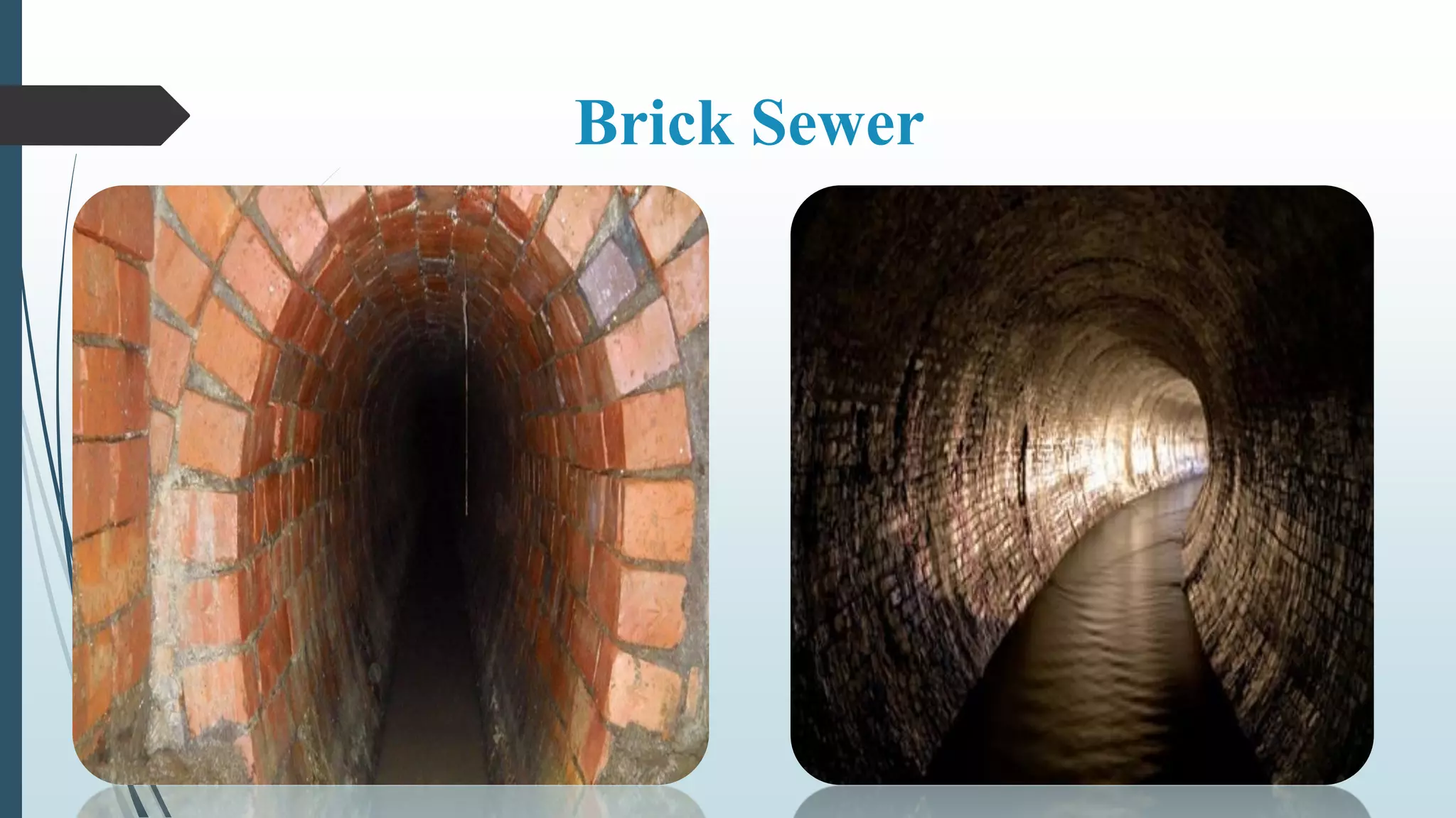 Brick Sewer
 