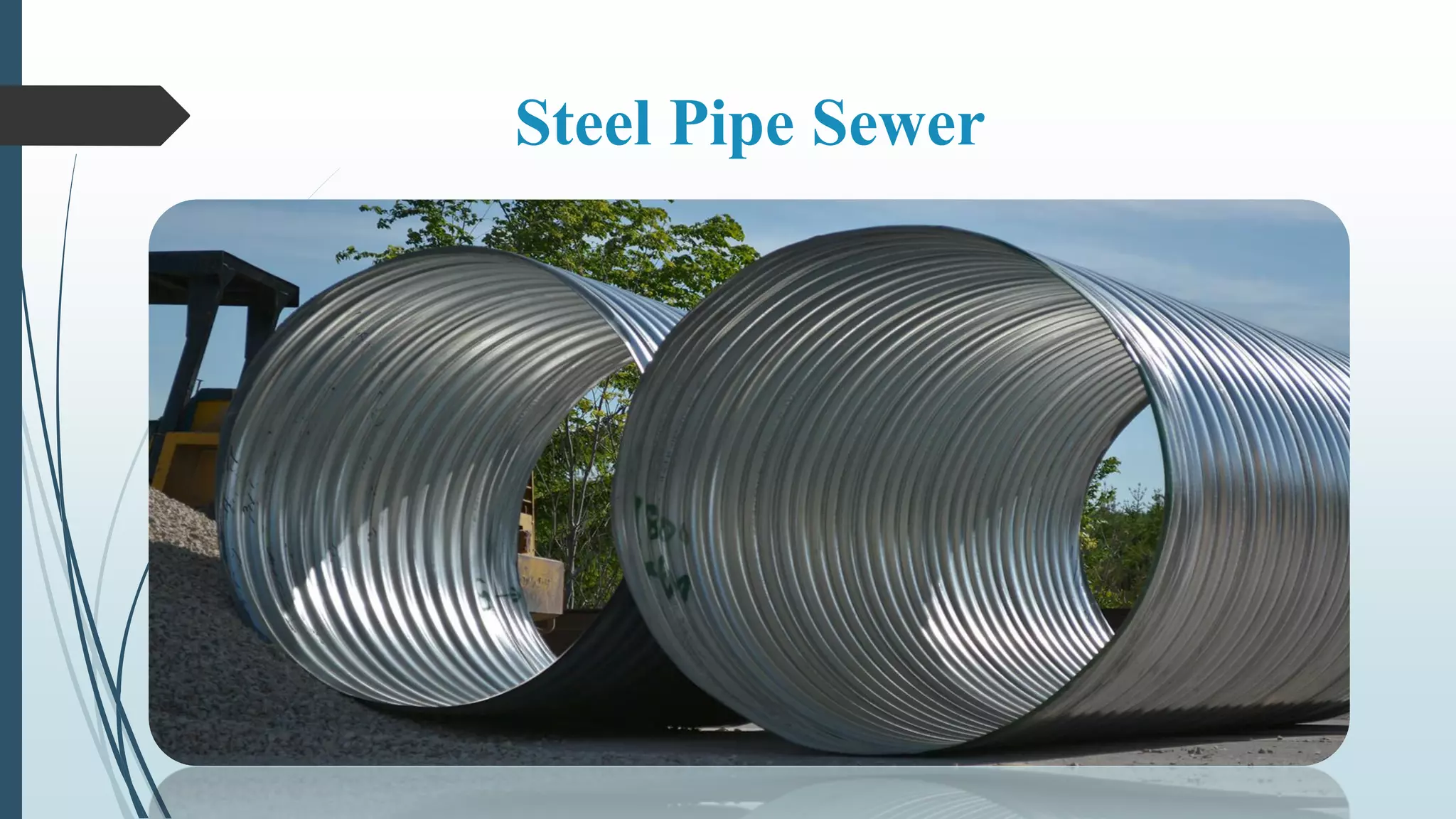 Steel Pipe Sewer
 