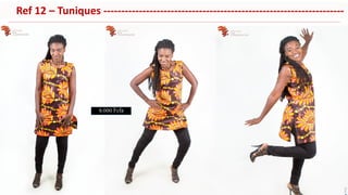 Ref 12 – Tuniques --------------------------------------------------------------------
 