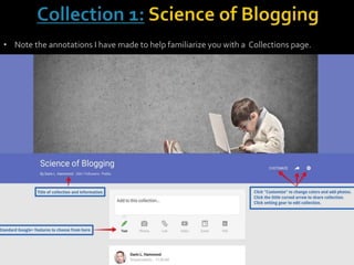 • Note the annotations I have made to help familiarize you with a Collections page.
 