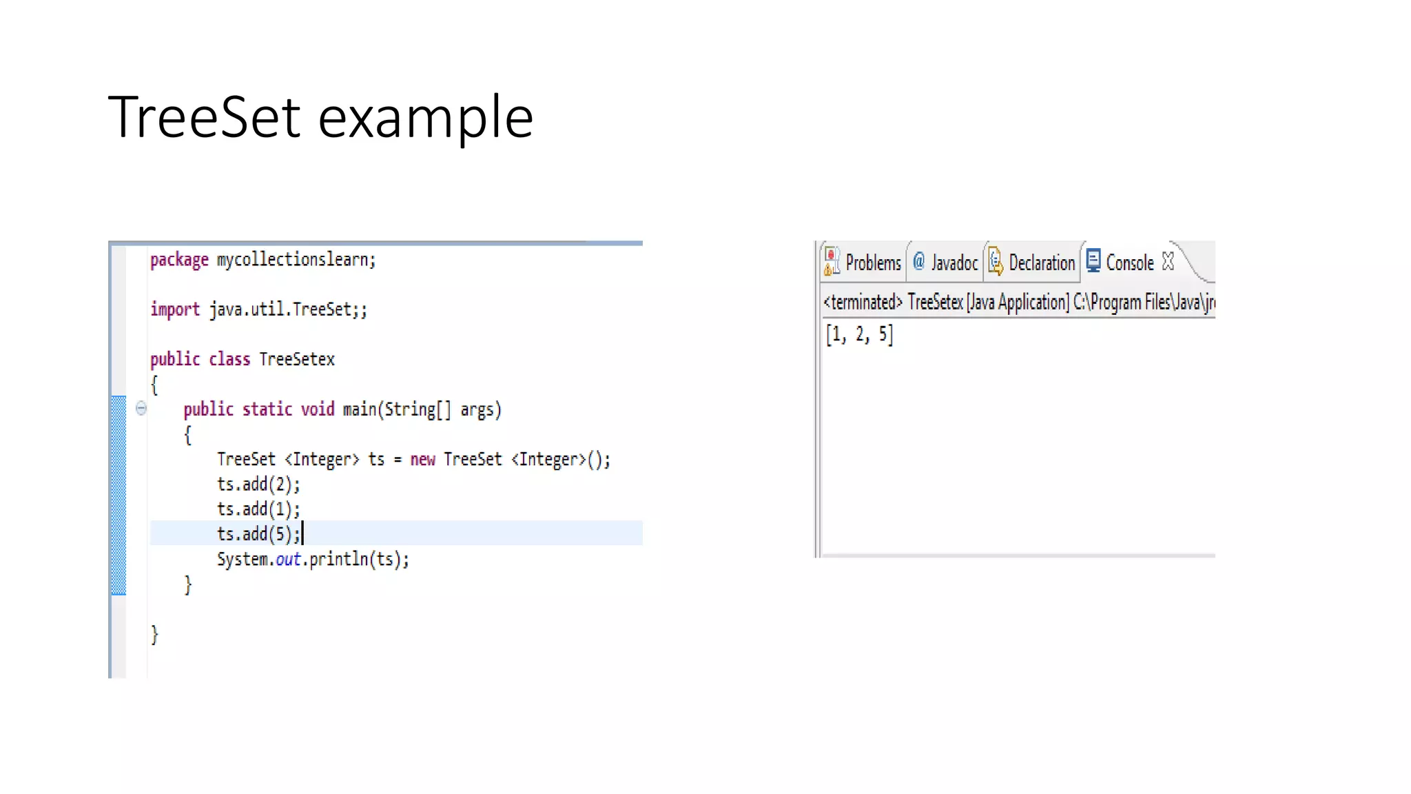 TreeSet example
 