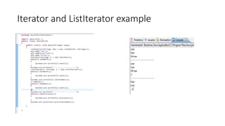 Iterator and ListIterator example
 