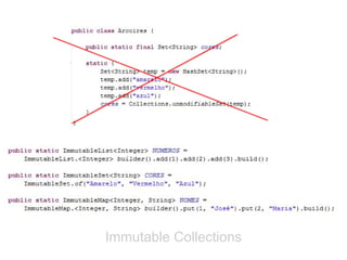 Immutable Collections
 