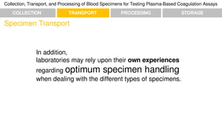 Collection, transport, and processing of blood specimens for testing ...
