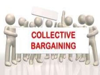 COLLECTIVE

 BARGAINING
 