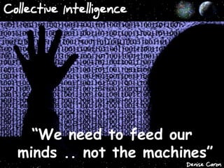 Collective Intelligence