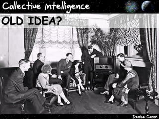 Collective Intelligence