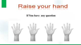 If You have any question
 