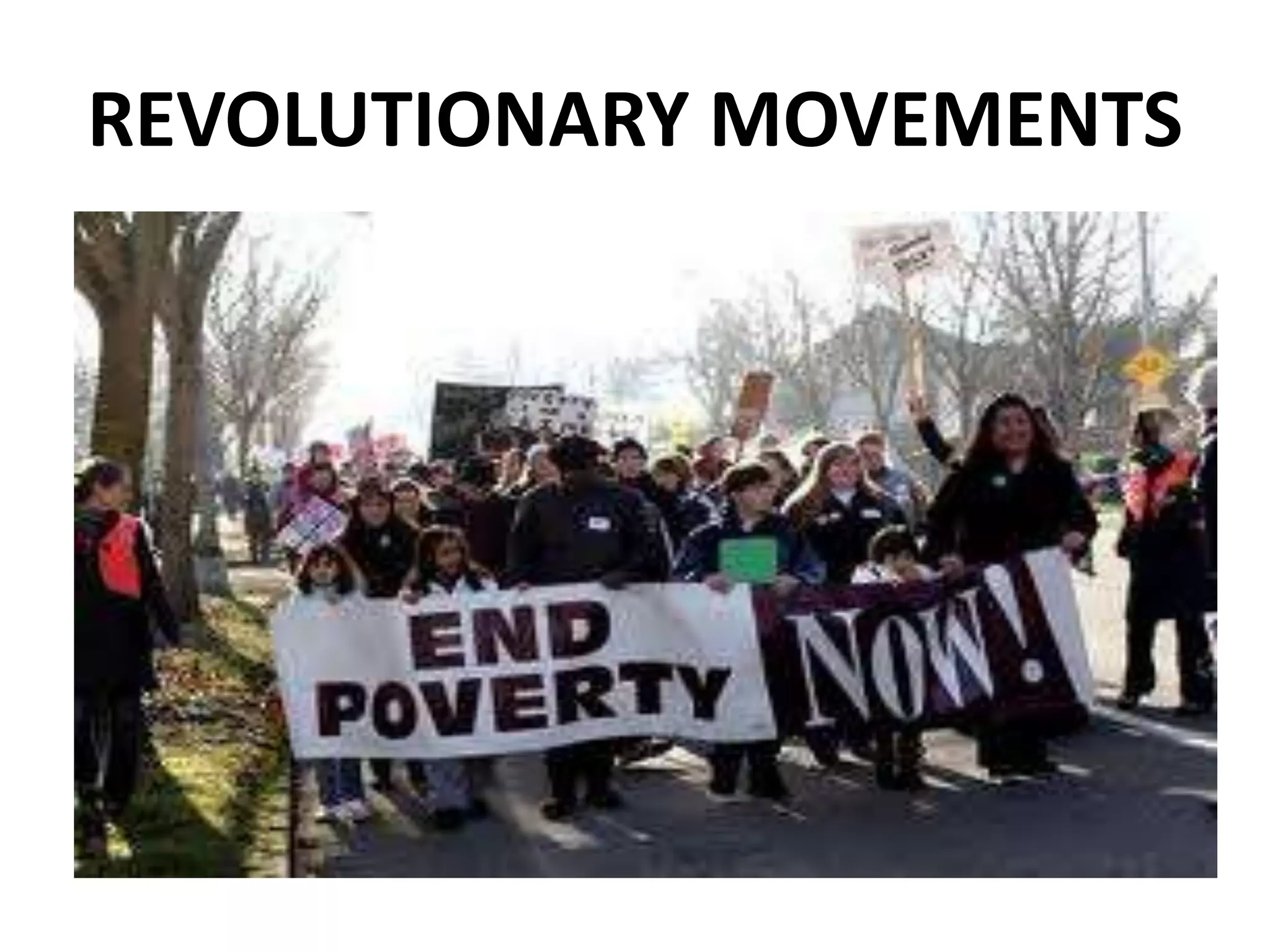 REVOLUTIONARY MOVEMENTS
 