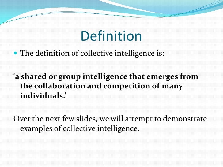 Collective Intelligence