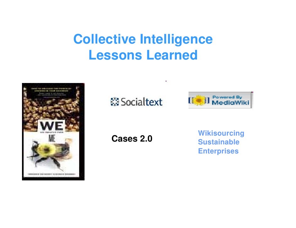 Collective Intelligence At Work