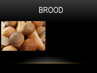 BROOD
 