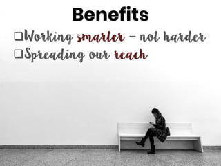 Benefits


 