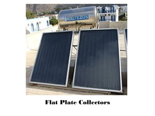Flat Plate Collectors
 