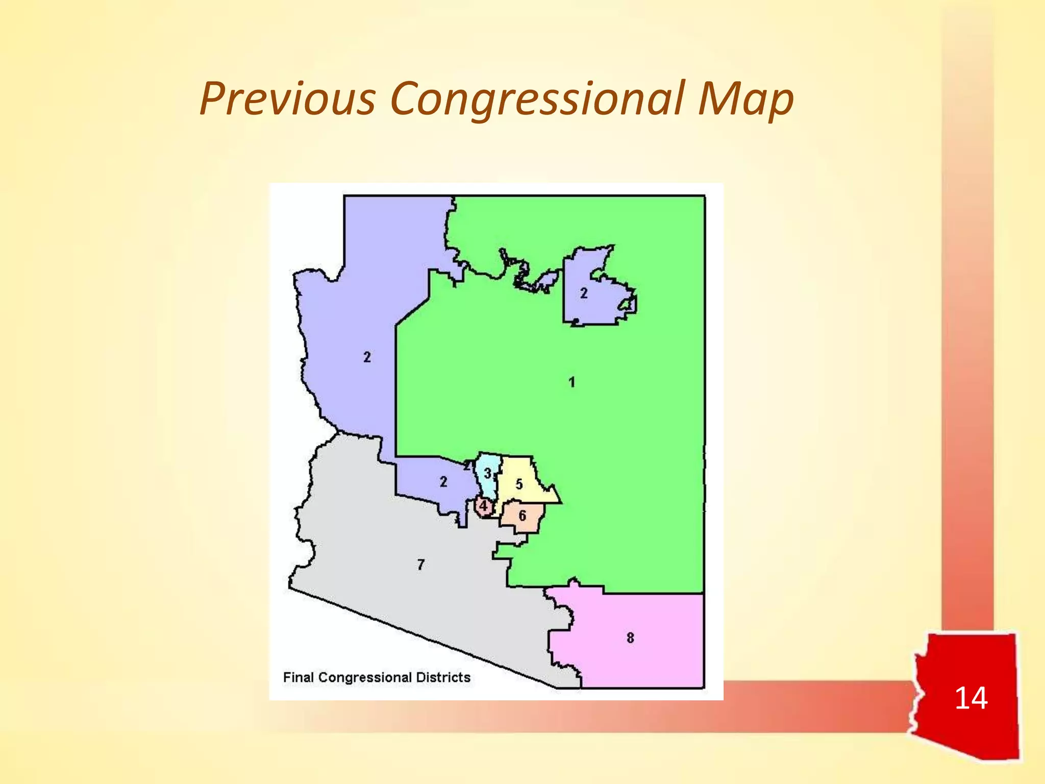 Previous Congressional Map
14
 
