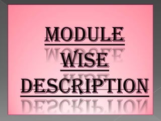 The topic of our project is very diverse as it will manage a college which is itself a huge organization which imparts knowledge but for its proper working many other things work all the time along with studies.            The aim of this project is to manage each and every required section a software can handle with accuracy eliminating many mistakes that a person on job performs due to any reason and makes the operations even faster. Every department for us is a module and has independent working criteria but in one way or the other they are related with one other and collecting these modules a college is formed which we have to manage.INTRODUCTION TO OUR S/W