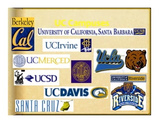 5 
UC Campuses 
 
