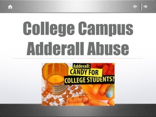 College Campus Adderall Abuse 