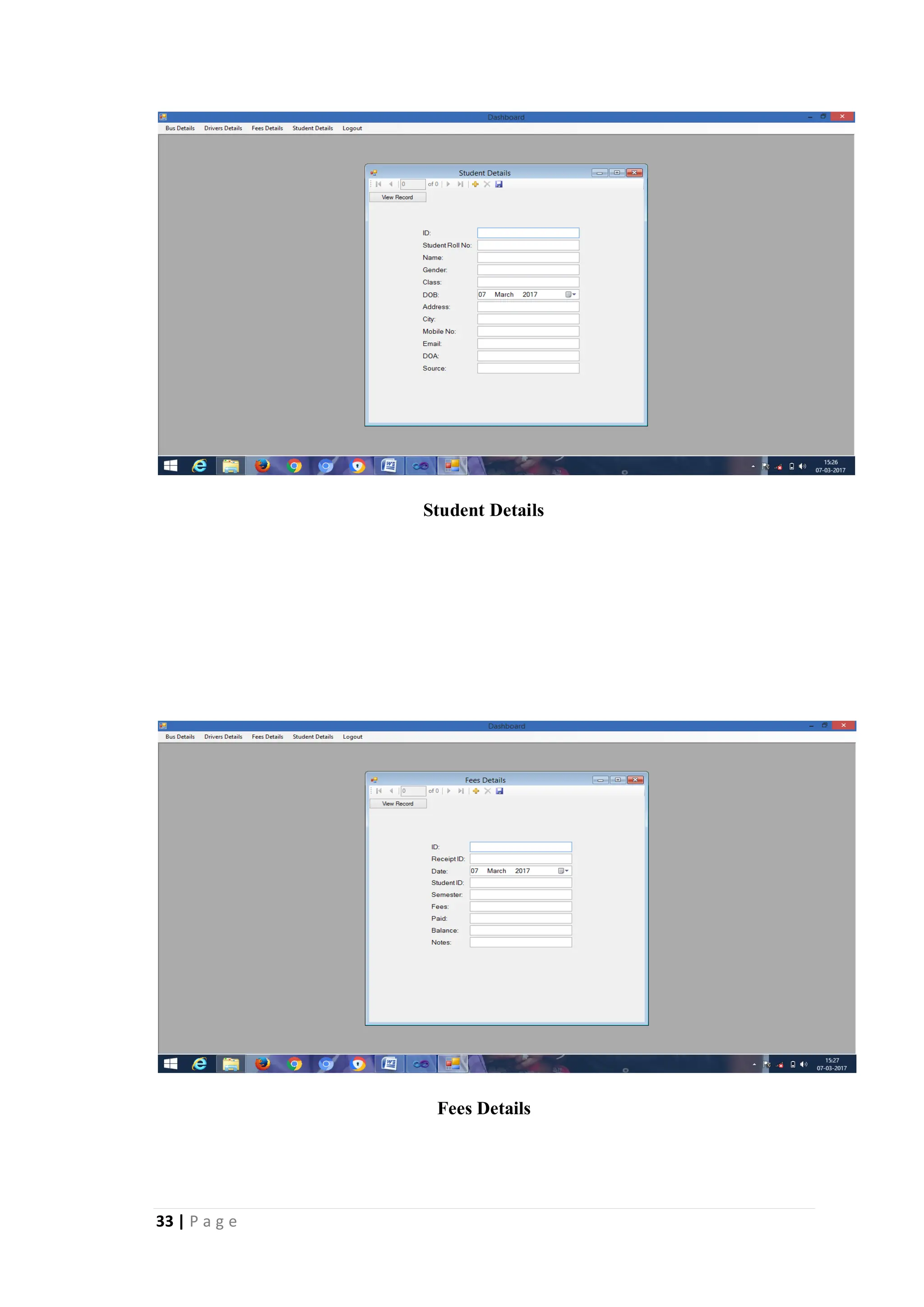 33 | P a g e
Student Details
Fees Details
 