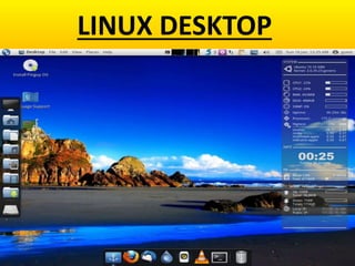 LINUX DESKTOP
 