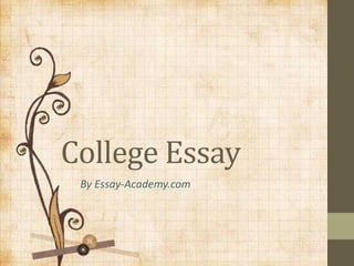 College Essay
By Essay-Academy.com
 