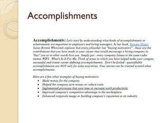 Accomplishments
 