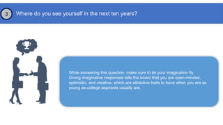 College Interview Questions And Answers 2023 | PPTX