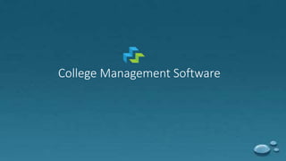 College Management Software
 