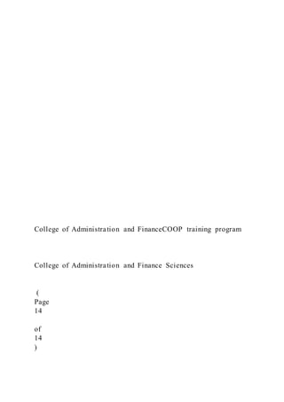 College of Administration and FinanceCOOP training program
College of Administration and Finance Sciences
(
Page
14
of
14
)
 