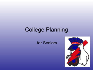 College Planning for Seniors 