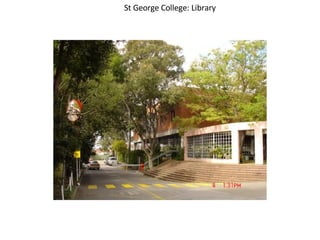 St George College: Library 