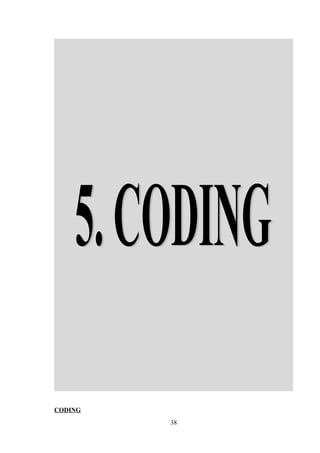 CODING
38
 