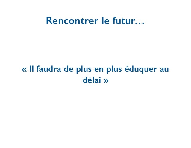 Le rencontrer en vrai