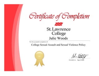 Julie Woods
College Sexual Assault and Sexual Violence Policy
Sep 4 2020
 