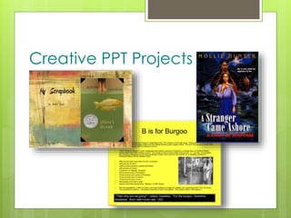 z
Creative PPT Projects
 