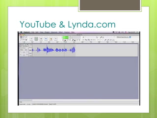 z
YouTube & Lynda.com
 