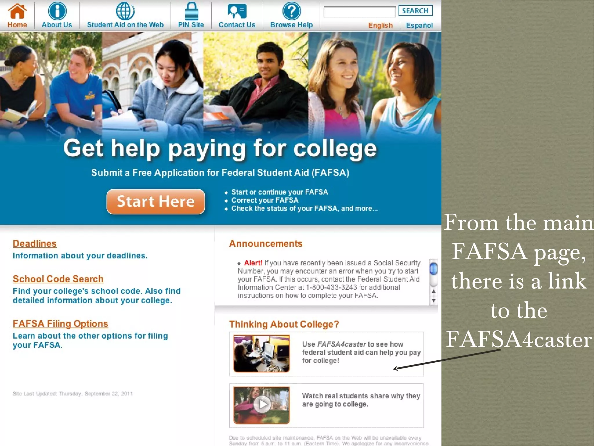From the main FAFSA page, there is a link to the FAFSA4caster 