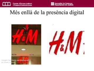Més enllà de la presència digital 