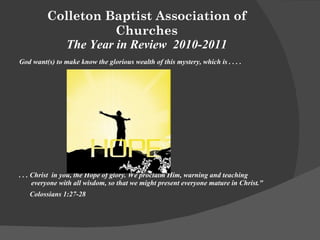 Colleton Baptist Association of Churches The Year in Review  2010-2011 ,[object Object],[object Object],[object Object]
