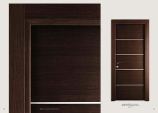 Mod.GIUDETTO 1011/QQ/F
Wengè inserti alluminio tipo F
CF. 8/7
32 33Wengé con inserti alluminio tipo F
 